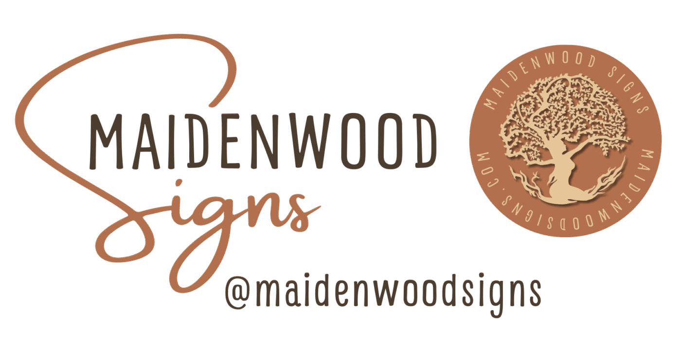 MaidenWood Signs & Crafts LLC